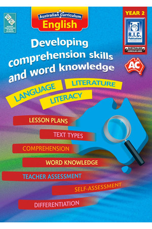 Australian Curriculum English - Developing Comprehension Skills and Word Knowledge: Year 2