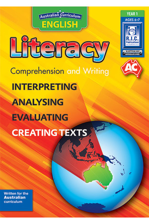 Australian Curriculum English - Literacy: Comprehension and Writing (Year 1)