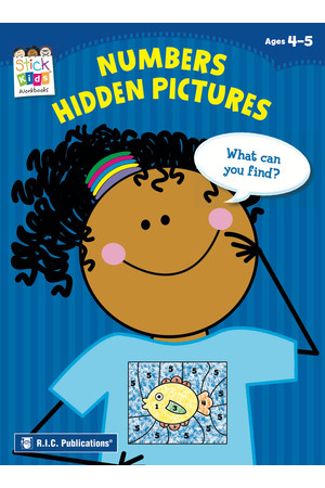 Stick Kids Maths - Ages 4-5: Numbers Hidden Pictures