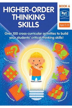 Higher-Order Thinking Skills - Book 6 (Ages 11-12)