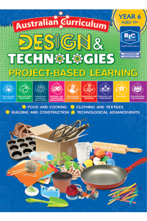 Australian Curriculum Design and Technologies – Year 6