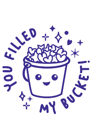 You Filled My Bucket - Positivity & Wellbeing Merit Stamp