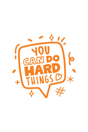 You Can Do Hard Things - Positivity & Wellbeing Merit Stamp
