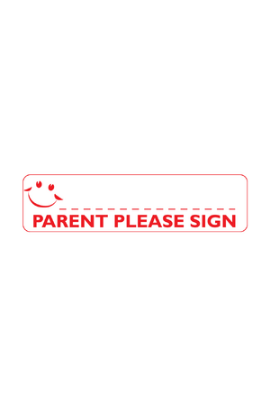 Parent Please Sign Teacher Stamp (Previous Design)