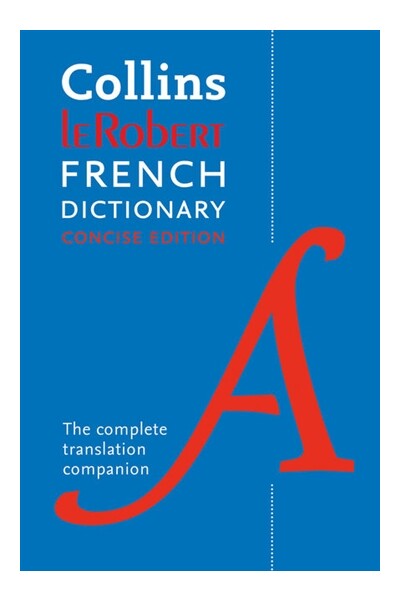 Collins LeRobert French Dictionary: Concise Edition (9th Edition)
