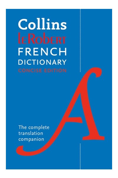 Collins LeRobert French Dictionary: Concise Edition (9th Edition)