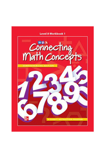 Connecting Math Concepts - Level A: Workbook 1