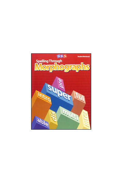 Spelling Through Morphographs - Student Workbook