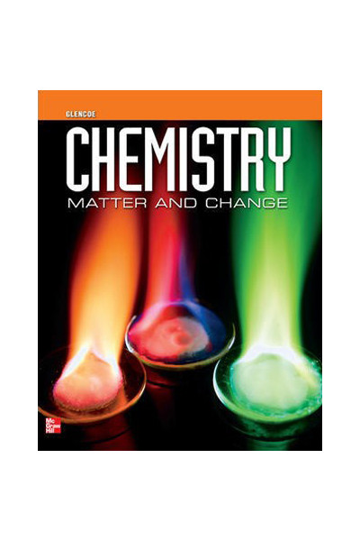 Chemistry: Matter & Change - Student Edition