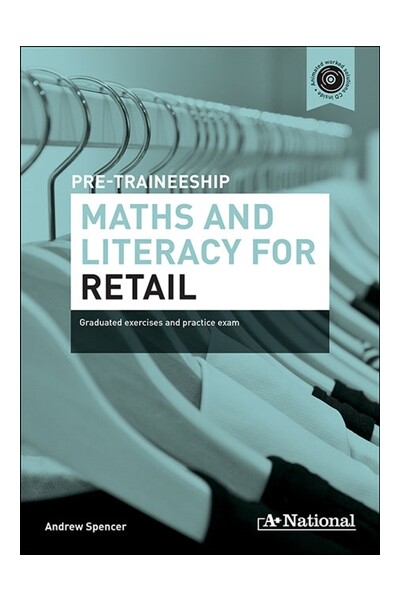 A+ National Pre-traineeship Maths and Literacy for Retail