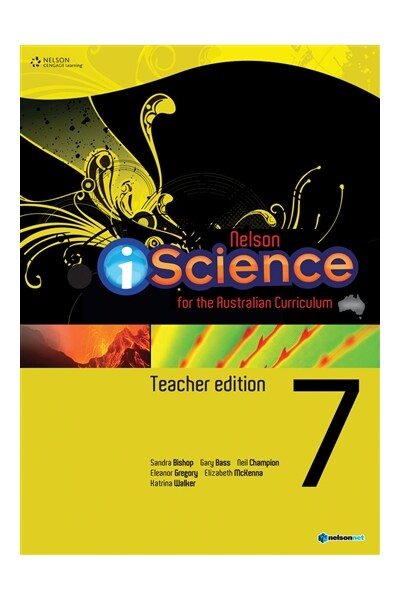 Nelson iScience - Year 7: Teacher's Edition