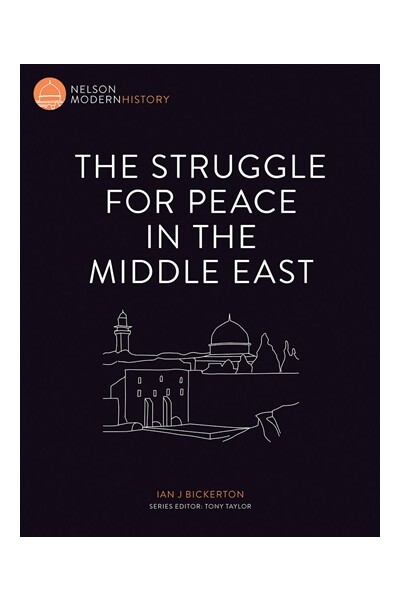 Nelson Modern History: The Struggle for Peace in the Middle East