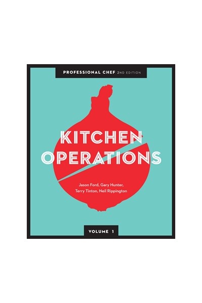 Professional Chef: Kitchen Operations - Volume 1 (2nd Edition)