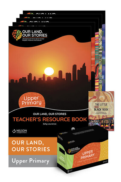 Our Land Our Stories Upper Primary Resource Pack with Student Activity Book