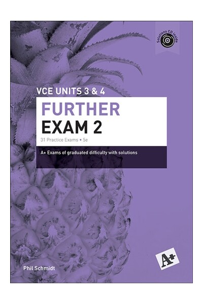 A+ Further Mathematics Exam 2: VCE Units 3 & 4 (5th Edition)