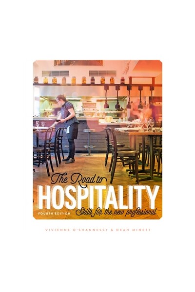 The Road to Hospitality: Skills for the New Professional (4th Edition)