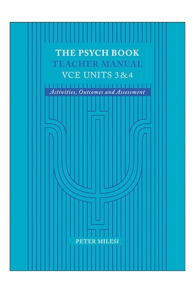 The Psych Book: VCE Units 3 & 4 - Teacher Manual