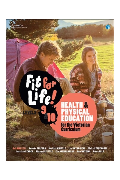 Nelson Fit for Life! Health and Physical Education for Victoria - Levels 9 & 10: Student Book