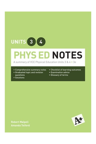 A+ Phys Ed Notes: VCE Units 3 &4 (3rd Edition)