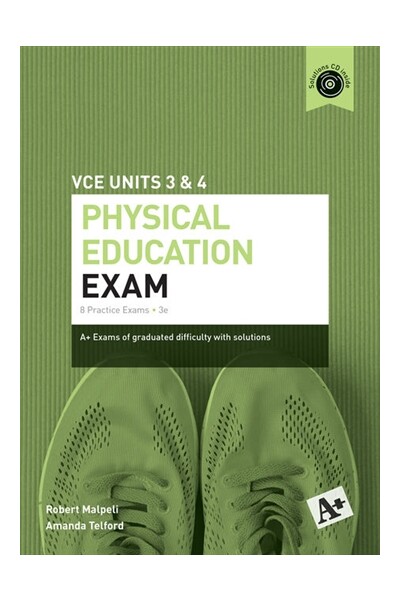A+ Physical Education Exam: VCE Units 3 & 4 (3rd Edition)