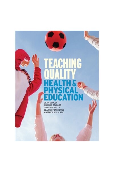 Teaching Quality Health and Physical Education