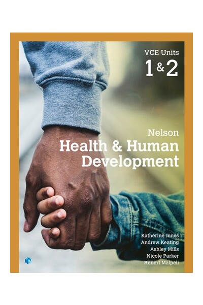 Nelson Health & Human Development - VCE Units 1 & 2: Student Book with 4 Access Codes