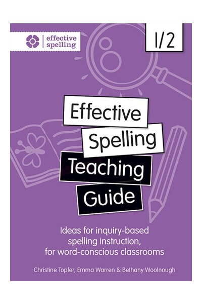 Effective Spelling - Teaching Guide: Years 1/2