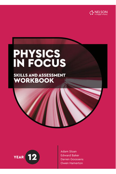 Physics in Focus: Skills and Assessment Workbook Year 12