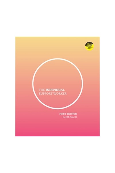 The Individual Support Worker: Ageing, Disability, Home and Community