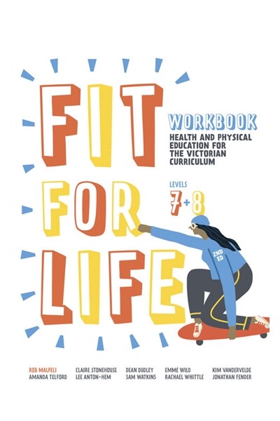 Fit for Life! For the Victorian Curriculum - Years 7 & 8: Workbook