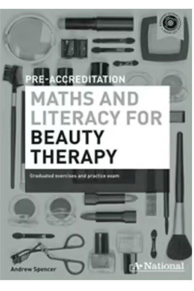 A+ National Pre-accreditation Maths and Literacy for Beauty Therapy
