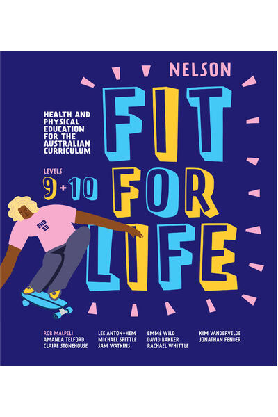 Nelson Fit For Life Health and Physical Education for the Australian Curriculum Years 9 and 10 Student Book
