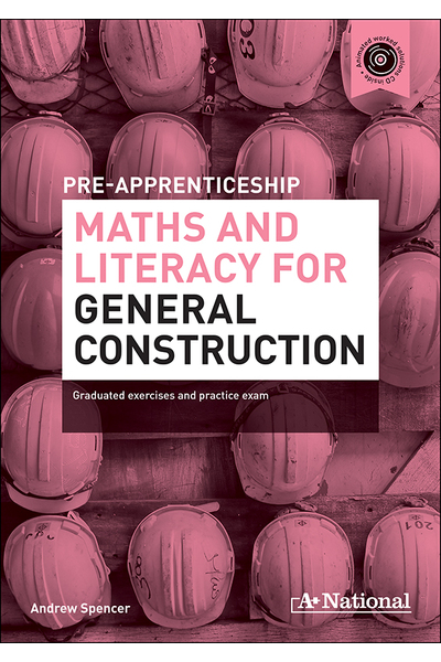 A+ Pre-apprenticeship Maths and Literacy for General Construction