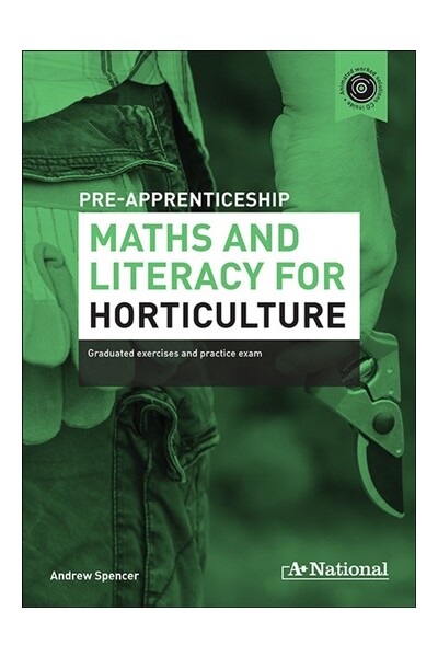 A+ Pre-apprenticeship Maths and Literacy for Horticulture