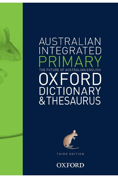 Oxford Australian Integrated Primary Dictionary & Thesaurus: Third Edition