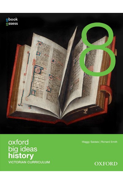 Oxford Big Ideas History - VIC Curriculum: Year 8 - Student Book + obook/assess (Print & Digital)