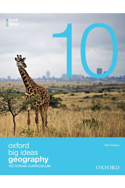 Oxford Big Ideas Geography - VIC Curriculum: Year 10 - Student Book + obook/assess (Print & Digital)