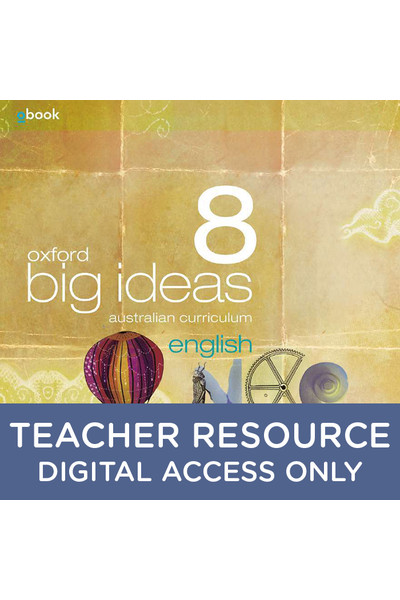Oxford Big Ideas English Australian Curriculum - Year 8: Teacher obook (Digital Access Only)