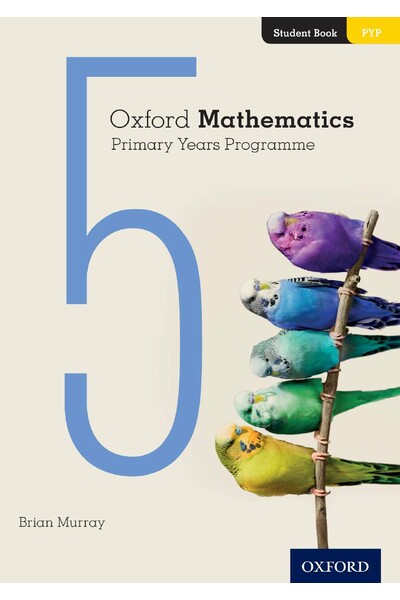Oxford Mathematics Primary Years Programme - Student Book: Year 5