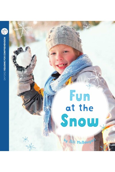 Oxford Reading for Comprehension - Level 3: Fun at the Snow (Pack of 6)