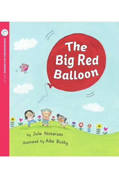 Oxford Reading for Comprehension - Level 3: The Big Red Balloon (Pack of 6)
