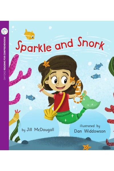 Oxford Reading for Comprehension - Level 4: Sparkle and Snork (Pack of 6)