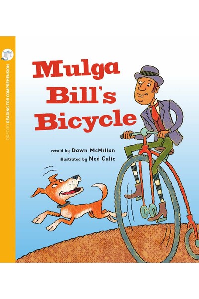 Oxford Reading for Comprehension - Level 5: Mulga Bill's Bicycle (Pack of 6)