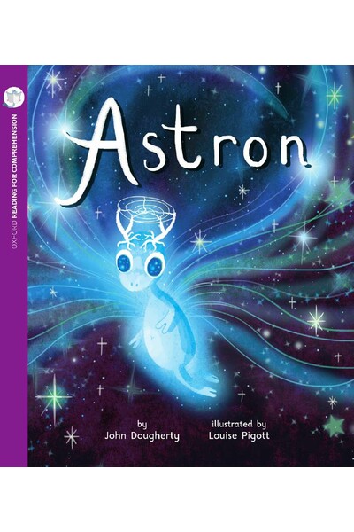 Oxford Reading for Comprehension - Level 7: Astron (Pack of 6)