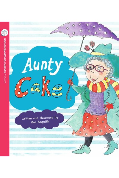 Oxford Reading for Comprehension - Level 7: Aunty Cake (Pack of 6)