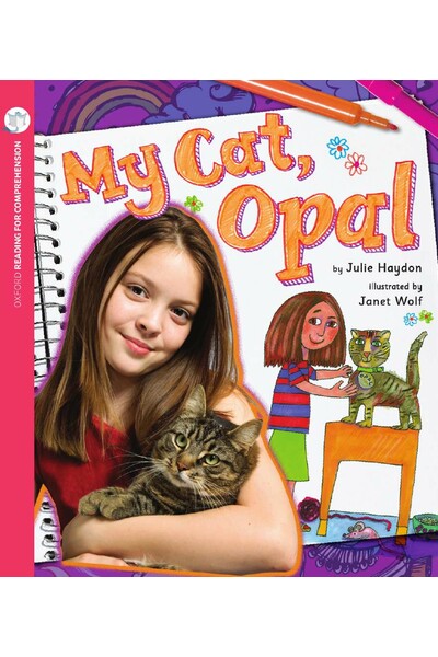 Oxford Reading for Comprehension - Level 7: My Cat Opal (Pack of 6)