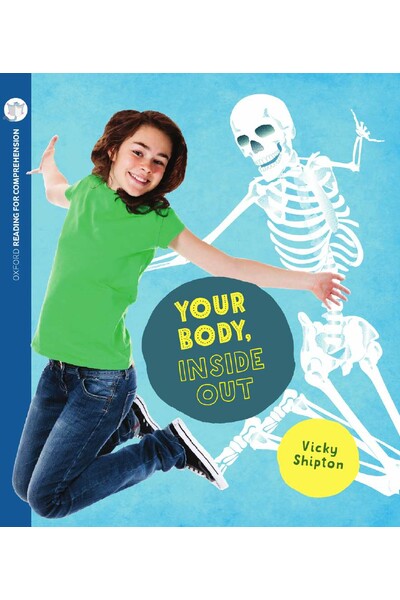 Oxford Reading for Comprehension - Level 9: Your Body, Inside Out (Pack of 6)
