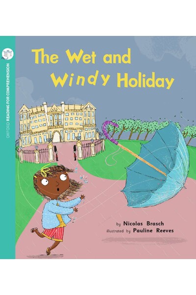 Oxford Reading for Comprehension - Level 4: The Wet and Windy Holiday (Pack of 6)