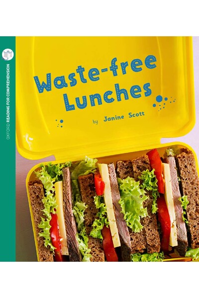 Oxford Reading for Comprehension - Level 7: Waste-free Lunches (Pack of 6)