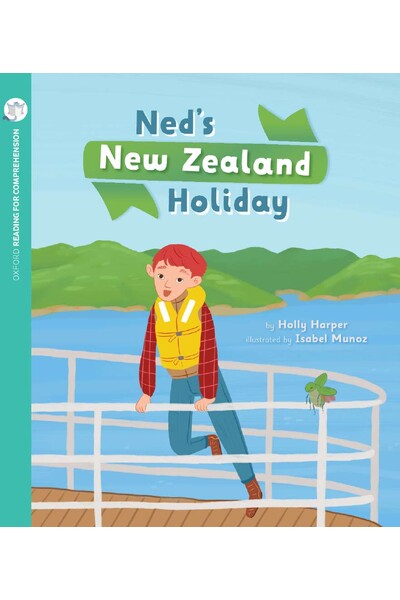 Oxford Reading for Comprehension - Level 10: Ned's New Zealand Holiday (Pack of 6)